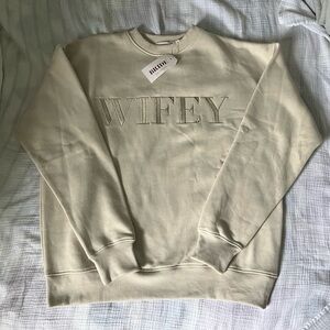 Wifey sweatshirt